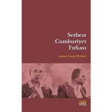 Serbest Cumhuriyet Fırkası Ahmet Yusuf Yılmaz
