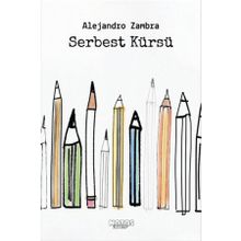 Serbest Kürsü - Alejandro Zambra