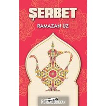 Şerbet - Ramazan Uz