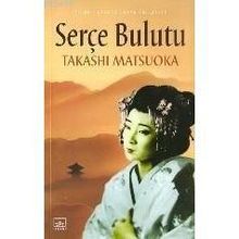Serçe Bulutu - Takashi Matsuoka