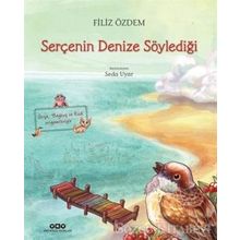 Serçenin Denize Söylediği - Filiz Özdem