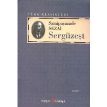 SERGÜZEŞT - SAMIPAŞAZADE SEZAI (ISBN:9789752678156)