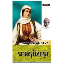 SERGÜZEŞT - SAMİPAŞAZADE SEZAI (ISBN:9789758759804)