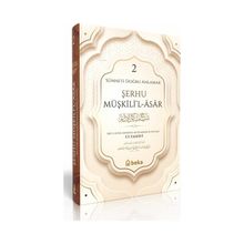 Şerhu Müşkilil Asar 2 - İmam Tahavi
