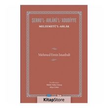 Şerhu’l-Ahlaki’l-Adudiyye - Mehmet Emin İstanbuli