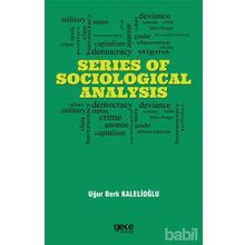 Series Of Sociological Analysis Uğur Berk Kalelioğlu