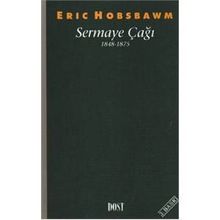 Sermaye Çağı 1848-1875 - eric j hobsbawn