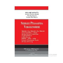 SERMAYE PİYASASINDA VERGILENDIRME - SELAMI ŞENGÜL