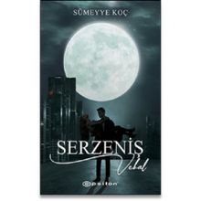 Serzeniş 3 - Sümeyye Koç - Epsilon Yayınevi
