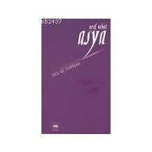 Ses ve Toprak - Arif Nihat Asya