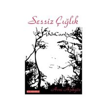 Sessiz Çığlık - Avni Açıkgöz