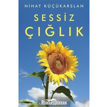 Sessiz Çığlık - Nihat Küçükarslan