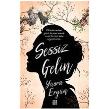 Sessiz Gelin - Yüsra Ergün