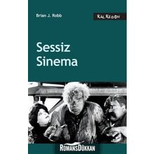 SESSIZ SINEMA - BRIAN J. ROBB