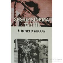 SESSIZ SINEMA TARIHI - ÂLIM ŞERİF ONARAN