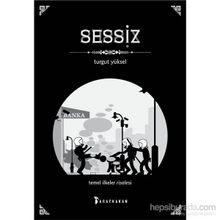 Sessiz - Turgut Yüksel
