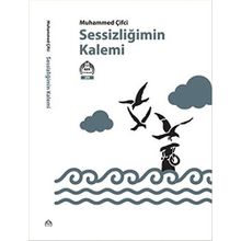 Sessizliğimin Kalemi - Muhammed Çifci
