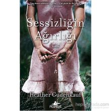 Sessizliğin Ağırlığı - Heather Gudenkauf