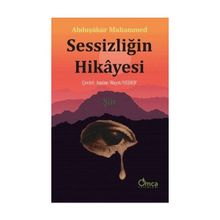 Sessizliğin Hikayesi - Abduşükür Muhammed