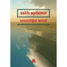 Sessizliğin Laneti - Salih Aydemir