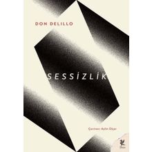Sessizlik - Don Delilo