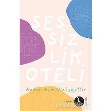 Sessizlik Oteli Audur Ava Olafsdottir