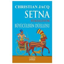 Setna Yükseliyor - Büyücülerin Düellosu - Christian Jacq