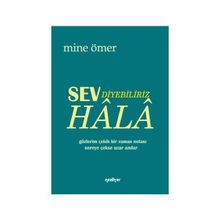 Sev Diyebiliriz Hala - Mine Ömer