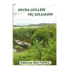 Sevda Gülleri Hiç Solmasın - Cinius Yayınları
