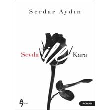 Sevda ile Kara - Serdar Aydın