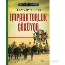Sevda Tutulması 1 İmparatorluk Çöküyor - Tayyip Yelen