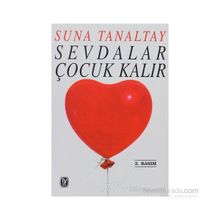 SEVDALAR ÇOCUK KALIR - SUNA TANALTAY