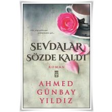 Sevdalar Sözde Kaldı - Ahmet Günbay Yıldız