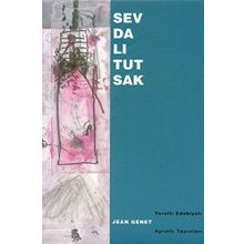 Sevdalı Tutsak - Jean Genet