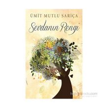 Sevdanın Rengi - Ümit Mutlu Sarıça