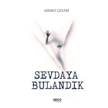 Sevdaya Bulandık - Ahmet Çelebi