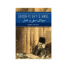 Sevda’yı Sa’y ü Amel - Hilmi Uçan