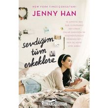 Sevdiğim Tüm Erkeklere - Jenny Han