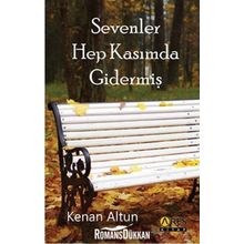 Sevenler Hep Kasımda Gidermiş - Kenan Altun