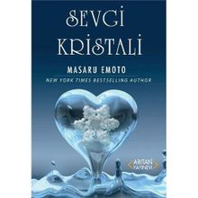 SEVGI KRISTALI - MASARU EMOTO