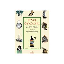 SEVGI ÖYKÜLERİ - 1 - SELIM GÜNDÜZALP