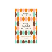 Sevgi Suçluluk ve Onarım Alfa Yayınları