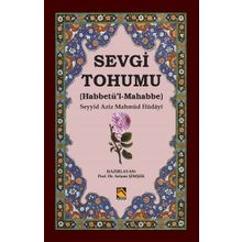 Sevgi Tohumu (habbetü'l-mahabbe) / Seyyid Aziz