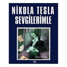 Sevgilerimle - Nikola Tesla