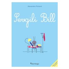 Sevgili Bill - Alexandra Pichard