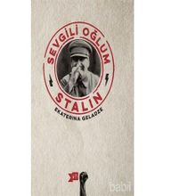 Sevgili Oğlum Stalin - Ekaterina Geladze