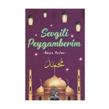 Sevgili Peygamberim - Büşra Arslan