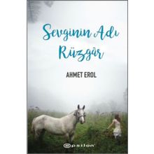 Sevginin Adı Rüzgar - Ahmet Erol
