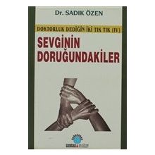SEVGININ DORUĞUNDAKİLER - SADIK ÖZEN