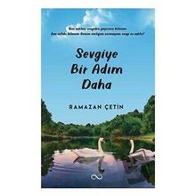 Sevgiye Bir Adım Daha - Ramazan Çetin